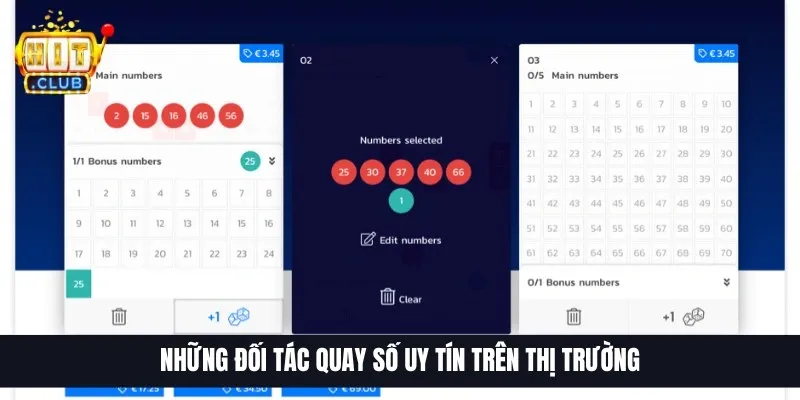 Những đối tác quay số uy tín trên thị trường